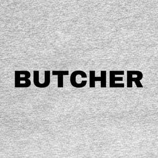 Butcher Shirt T-Shirt